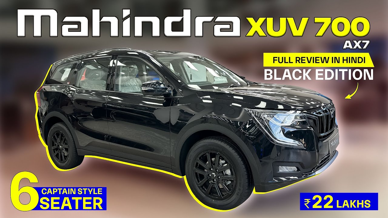 Mahindra XUV700 AX7 6 Seater Captain Seats Full Black in ₹22 lakhs 🤩🤩