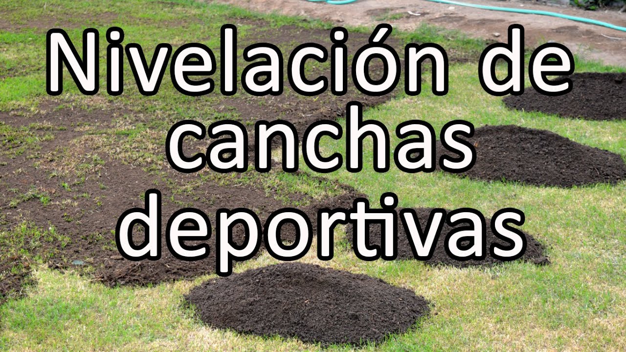 NIVELACION DE CAMPOS DEPORTIVOS