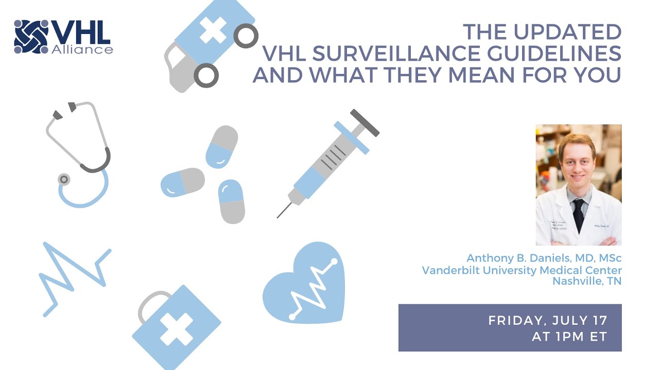 The Updated VHL Surveillance Guidelines & What They Mean for You
