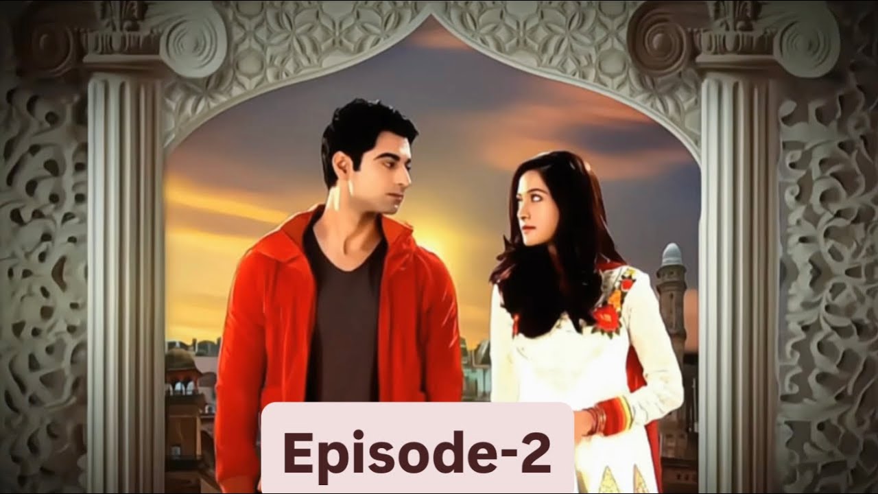 Beintehaa Serial Episode-2 [Aaliya&rsquo;s Marriage Alliance]