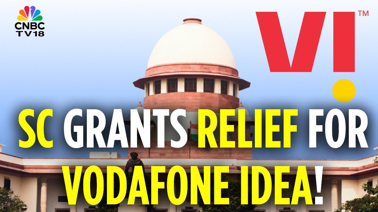 Значительное облегчение для Voda Idea, Южная Каролина разрешает центру пересмотреть вопрос о AGR ...