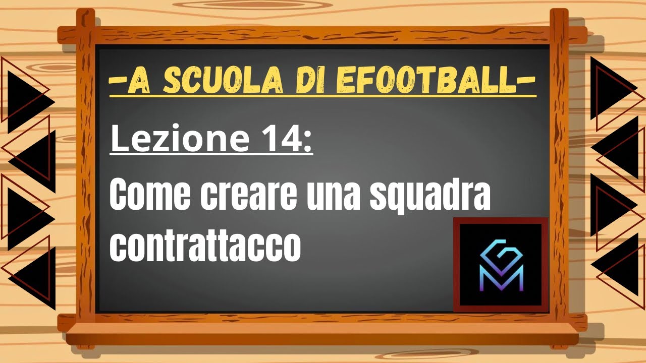 Scuola di Efootball-Lezione 14: Come creare una squadra con contrattacco.