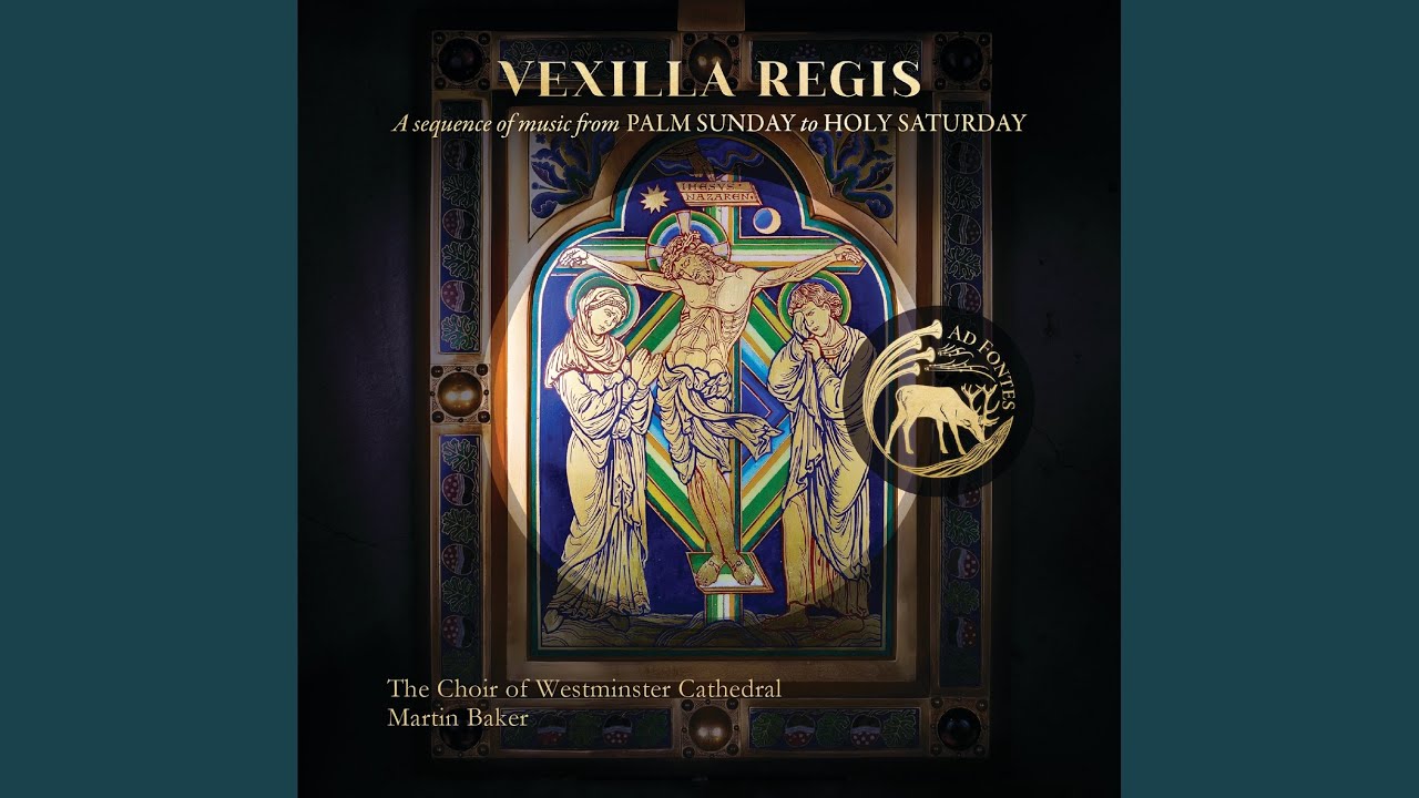 Vexilla regis prodeunt