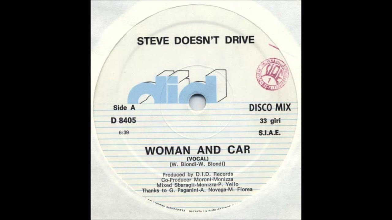 Steve Doesn't Drive - Woman And Car (Vocal 1983 Did Records)