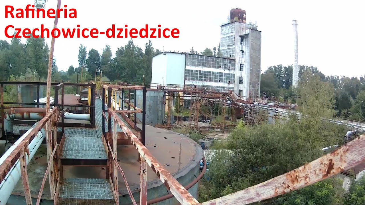 Urbex - Rafineria czechowice dziedzice