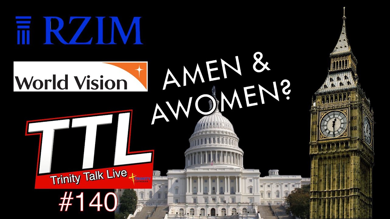 Capitol Stormed, Ravi Zacharias, World Vision, UK Teens & Awomen  - Trinity Talk Live #140
