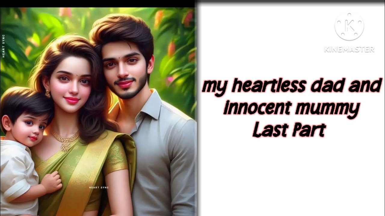 My heartless dad and innocent mummy last part || emotional story motivational story|| 
