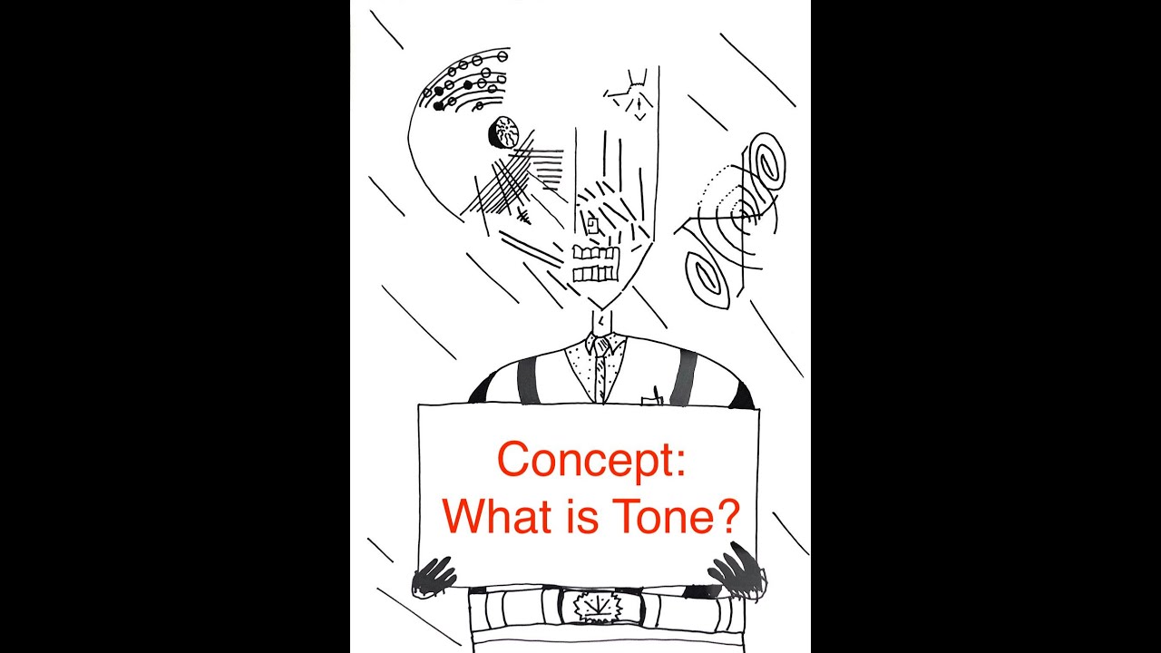 Concept: What is tone?