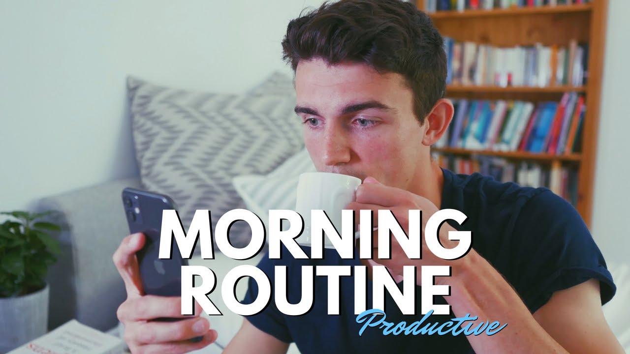 My Morning Routine – Healthy & productive habits