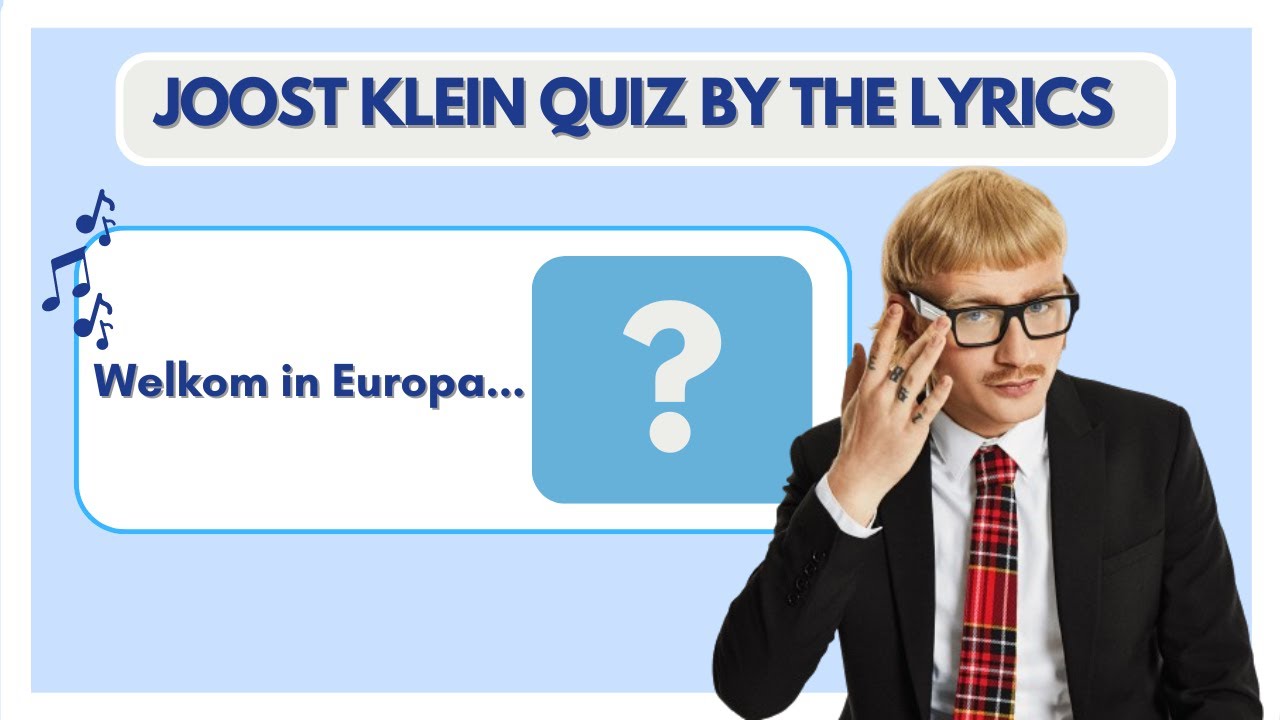 JOOST KLEIN QUIZ- Guess The Song by the Lyrics (Easy)