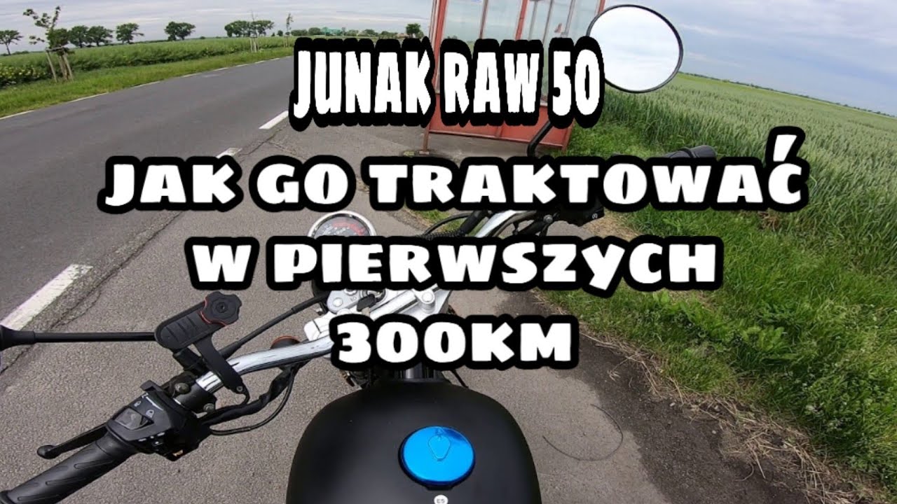 Mt#03 /Junak raw 50/ jak go traktować do 300km /