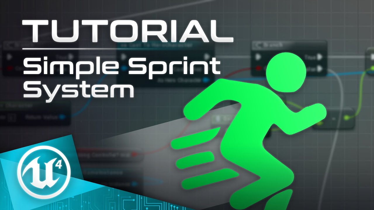 UE4 Tutorial - Creating a Sprinting System