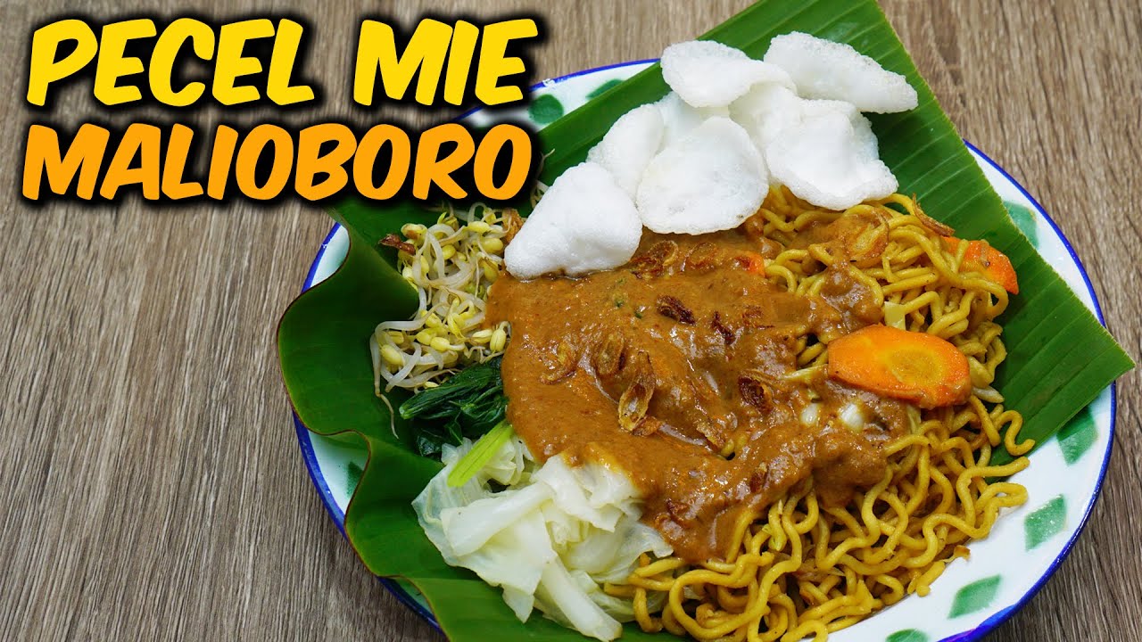 Resep Membuat Pecel Mie Malioboro Penawar Rindu Kota Jogja