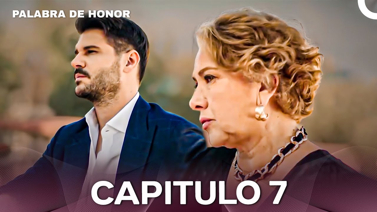 Palabra De Honor Capítulo 7 FINAL (Subtítulos en Español)