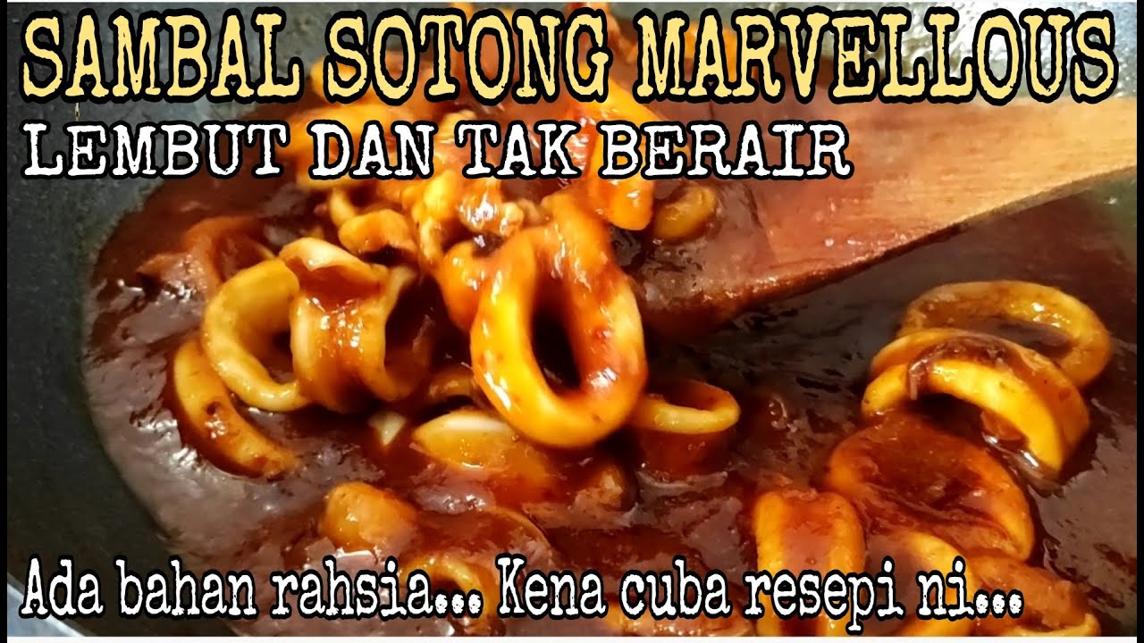 SAMBAL SOTONG BERSOS | Marvellous | Sotong Lembut | Pekat tak BERAIR | ~Dishes by Secret Spice