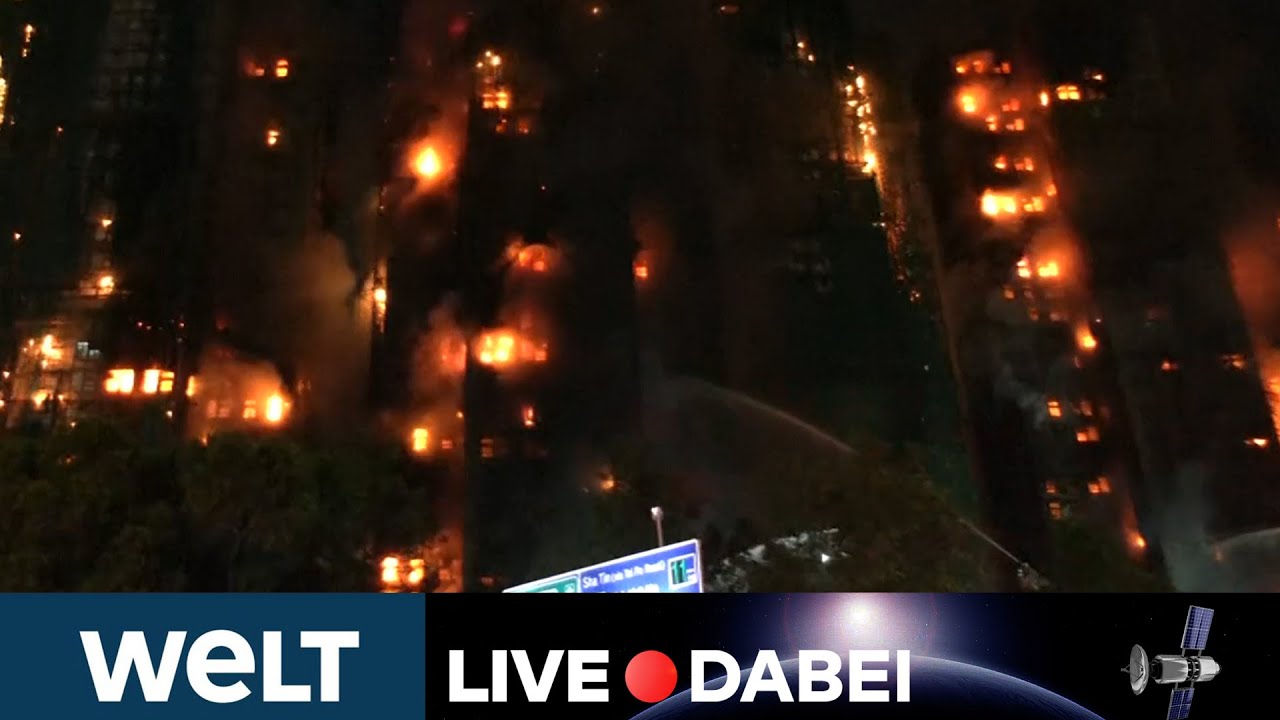 SCHOCK IN CHINA: Inferno in Hongkong! Heftiges Feuer w&uuml;tet in Hochhaus I WELT LIVE DABEI