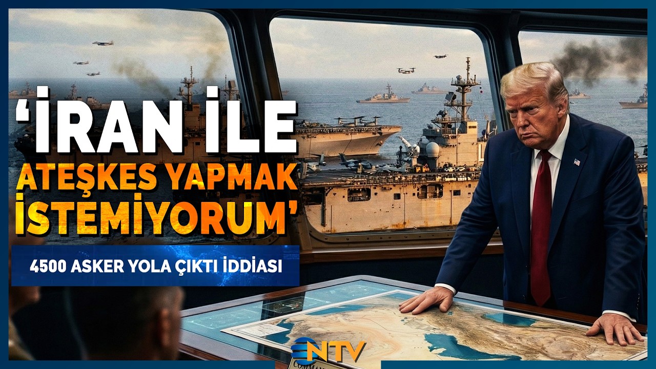 Son Dakika: ABD&rsquo;den İran&rsquo;a Kara Harekatı Hazırlığı! '4500 Deniz Piyadesi Yola &Ccedil;ıktı' İddiası | NTV