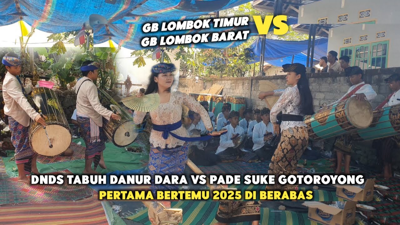 PERTAMA BERTEMU DI BERABAS GENDANG BELEQ DNDS TABUH DANUR DARA VS GB PADE SUKE TABUH GOTOROYONG