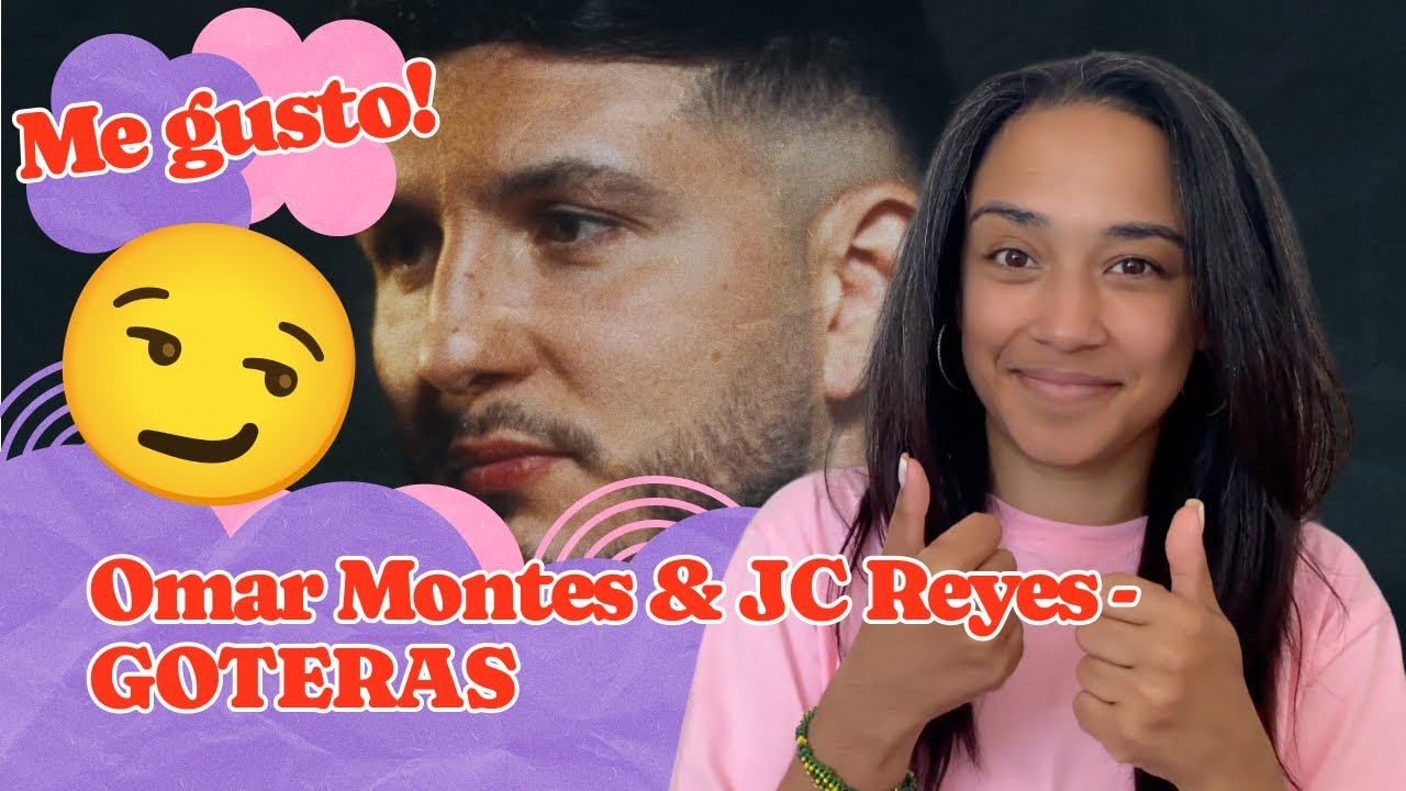 Omar Montes & JC Reyes - GOTERAS ▷ Reacción !!!