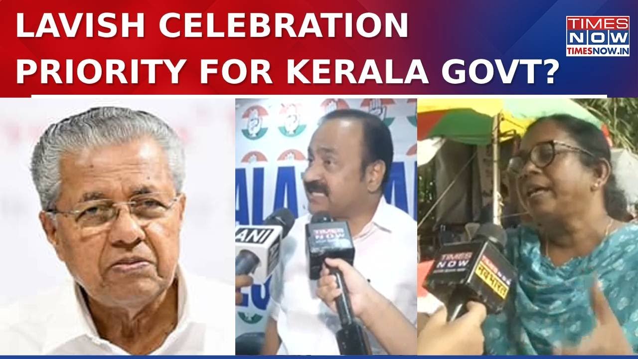 Kerala ₹100Cr Row: Opp Tears Into Vijayan Govt For Grand Celebration, 'Party' Not People&nbsp;Priority?