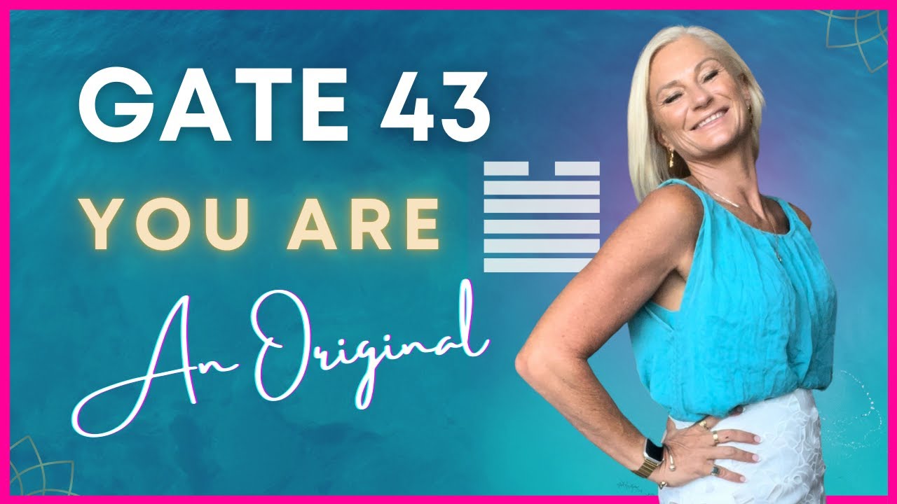 Gate 43, the power of marketing your originality with Human Design