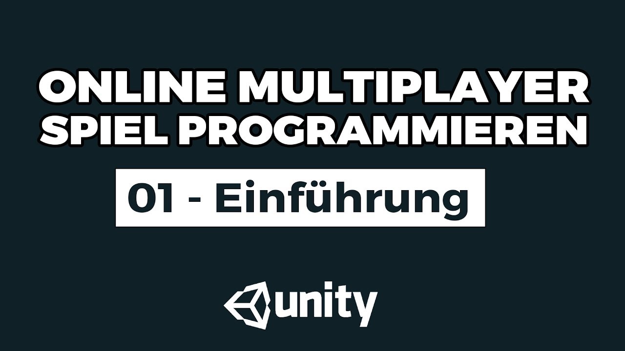 Online Multiplayer Spiele programmieren mit Unity - Geht das überhaupt?