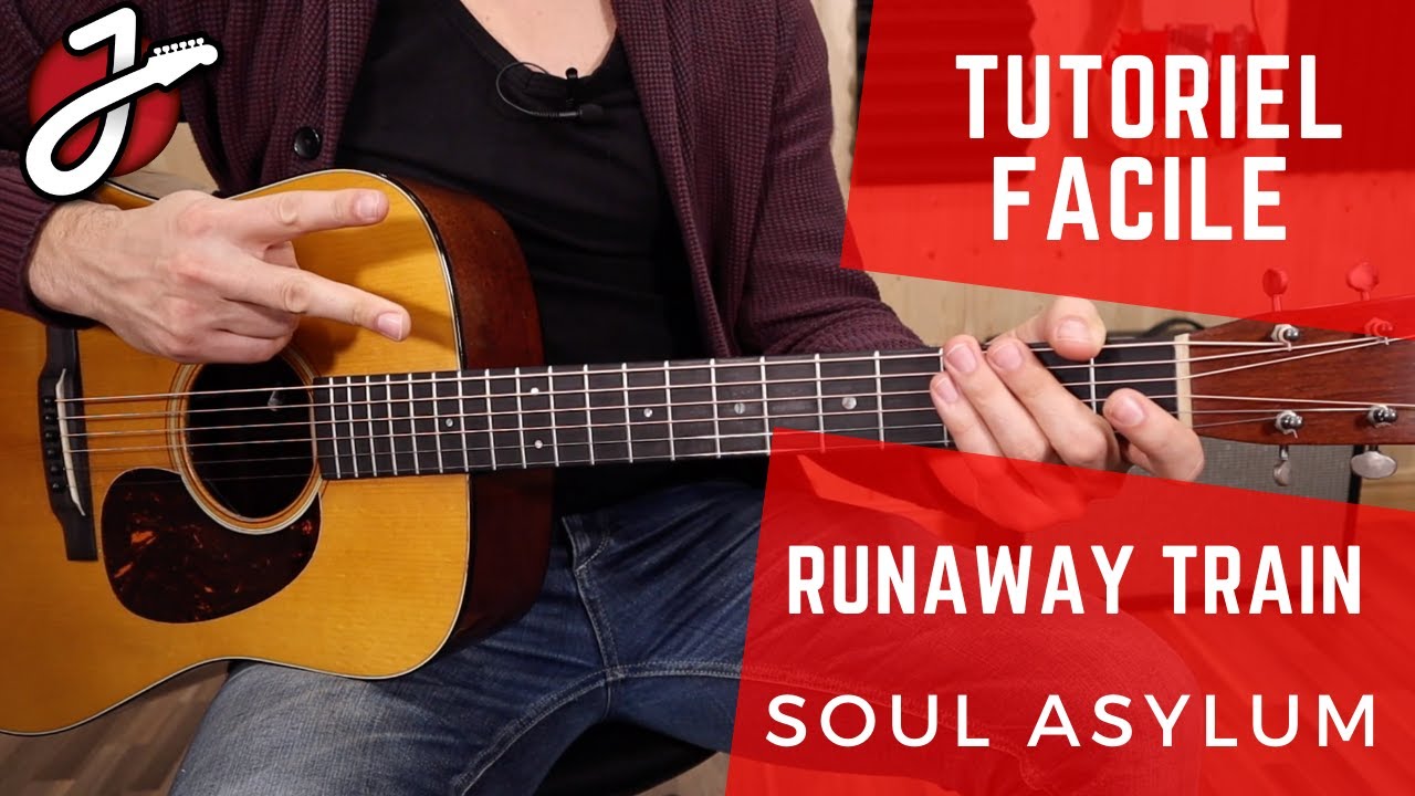 APPRENEZ À JOUER « RUNAWAY TRAIN » DE SOUL ASYLUM - Cours de Guitare - Tutoriel complet