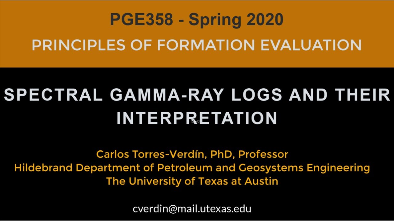 Spectral Gamma Ray Logs: PGE358, Spring 2020
