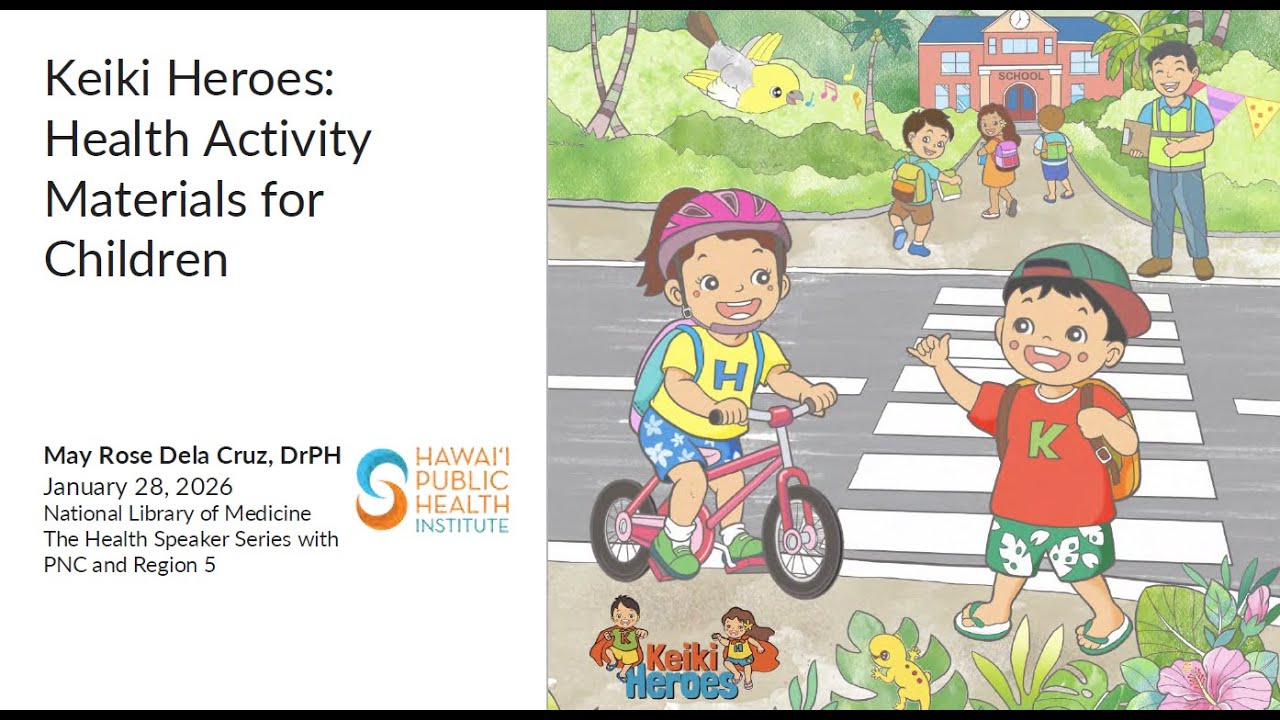 Keiki Heroes: Health Activity Materials for Children