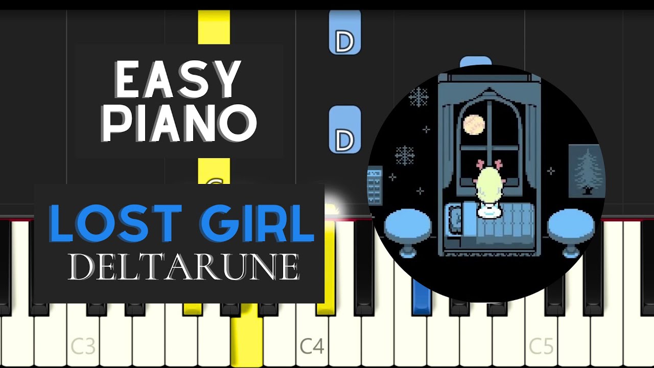 Lost Girl (EASY Piano Tutorial) - Deltarune
