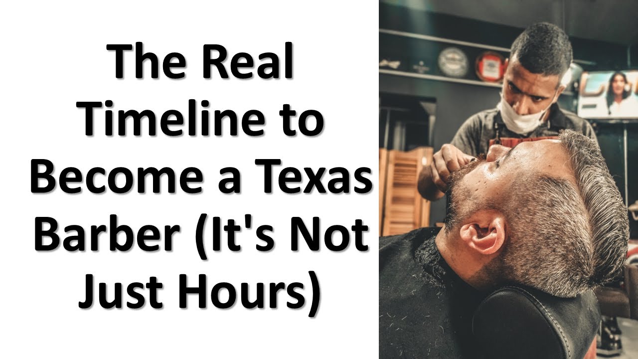 How Long To Become A Barber In Texas