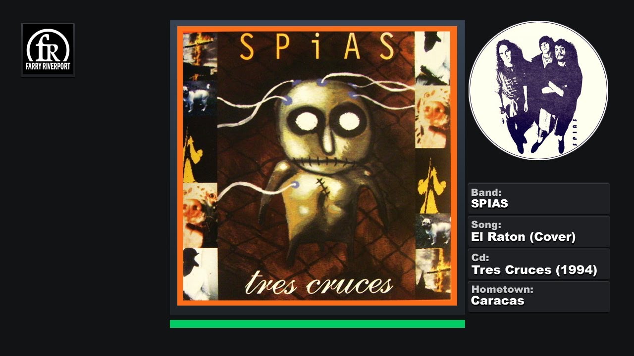 Spias (Band Vzla) -  El Raton -  Cd: Tres Cruces (1994)