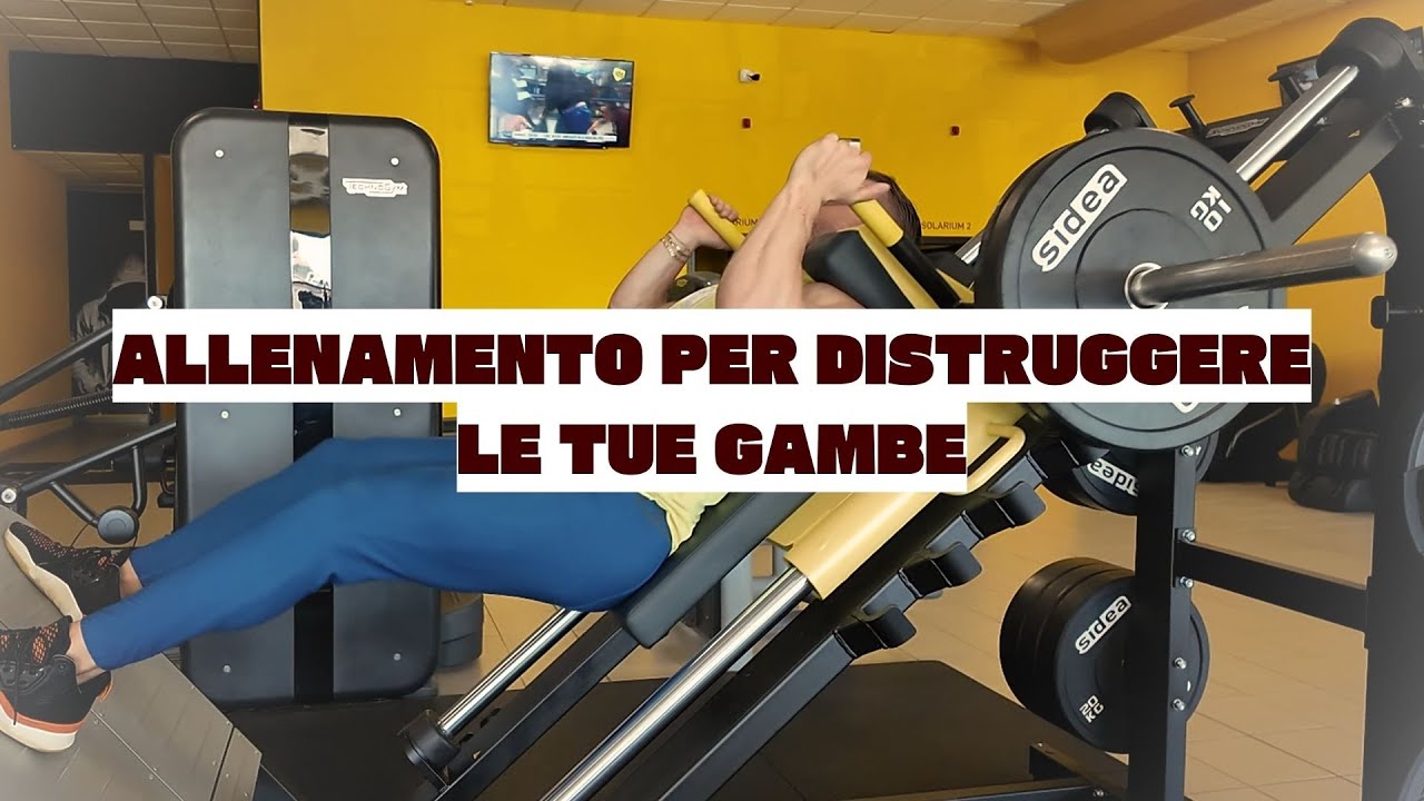 ESPOLOSIONE DELLE GAMBE! LA MIA ROUTINE DI ALLENAMENTO
