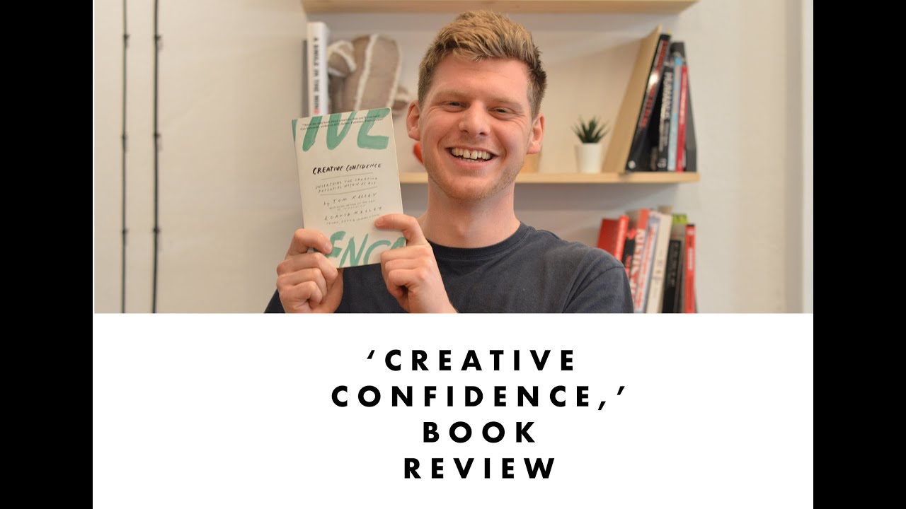 Creative Confidence Book Review