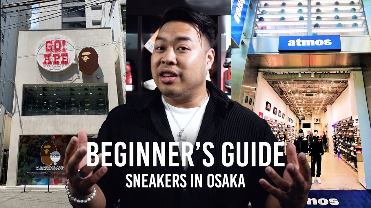 Beginner's guide to Sneaker Shopping in Osaka