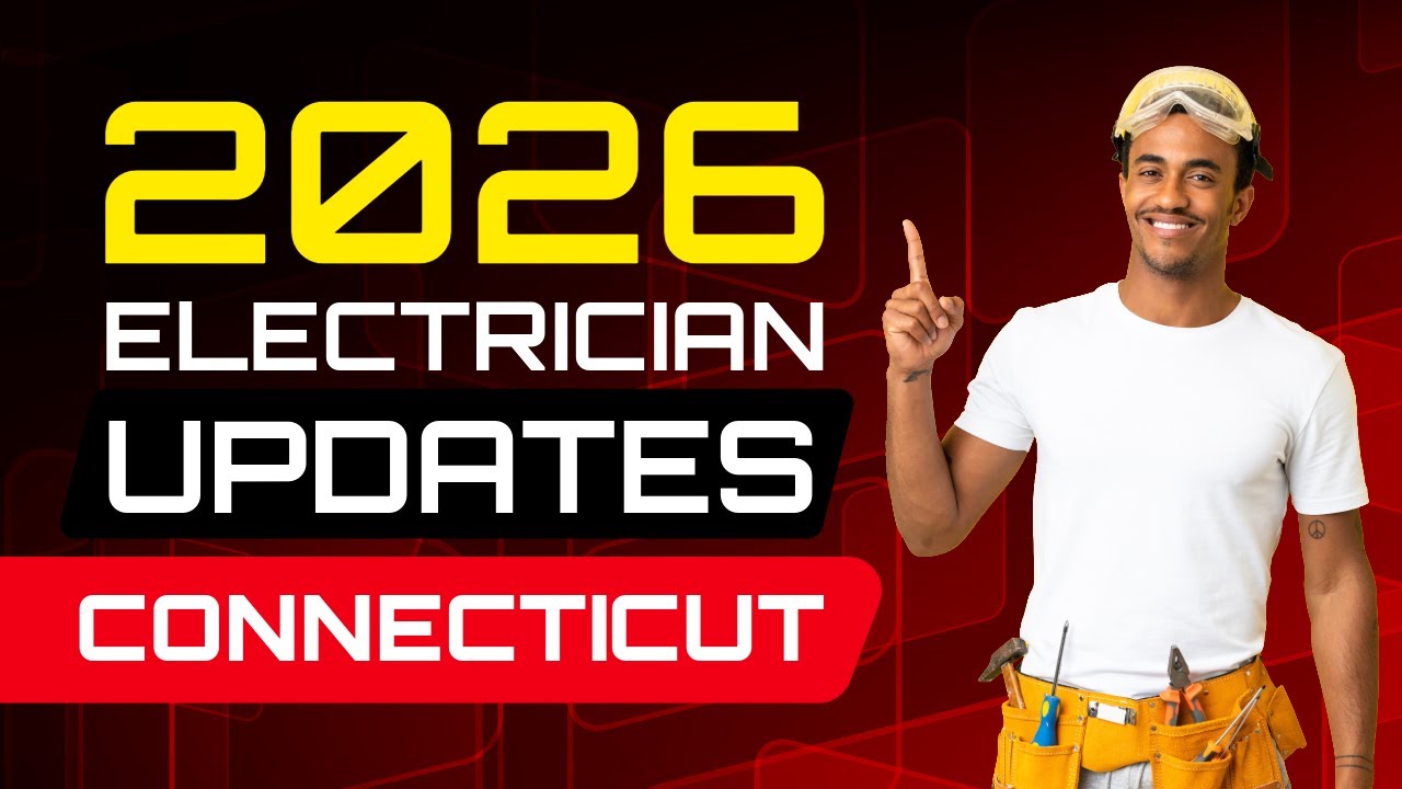 Connecticut Electrician 2026 Licensing Guide