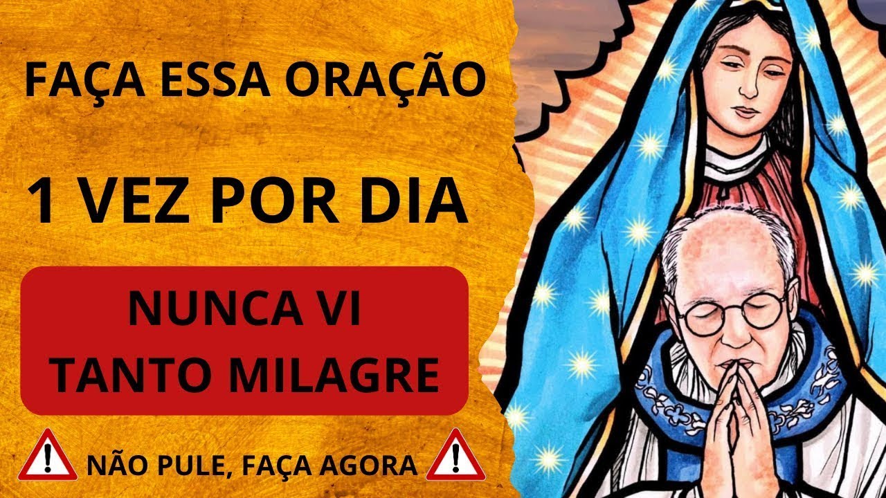Nunca vi tanto milagre r&aacute;pido -  use s&oacute; essa ora&ccedil;&atilde;o 1 vez por dia