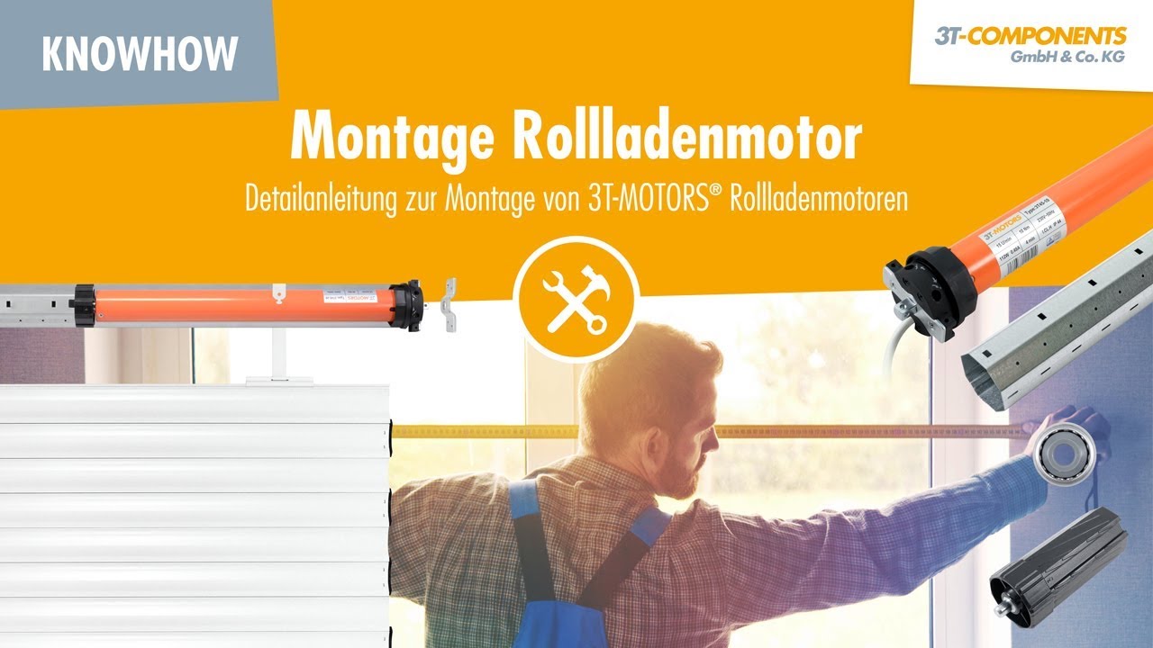 Einbau Rollladenmotor Detailanleitung 3T-MOTORS