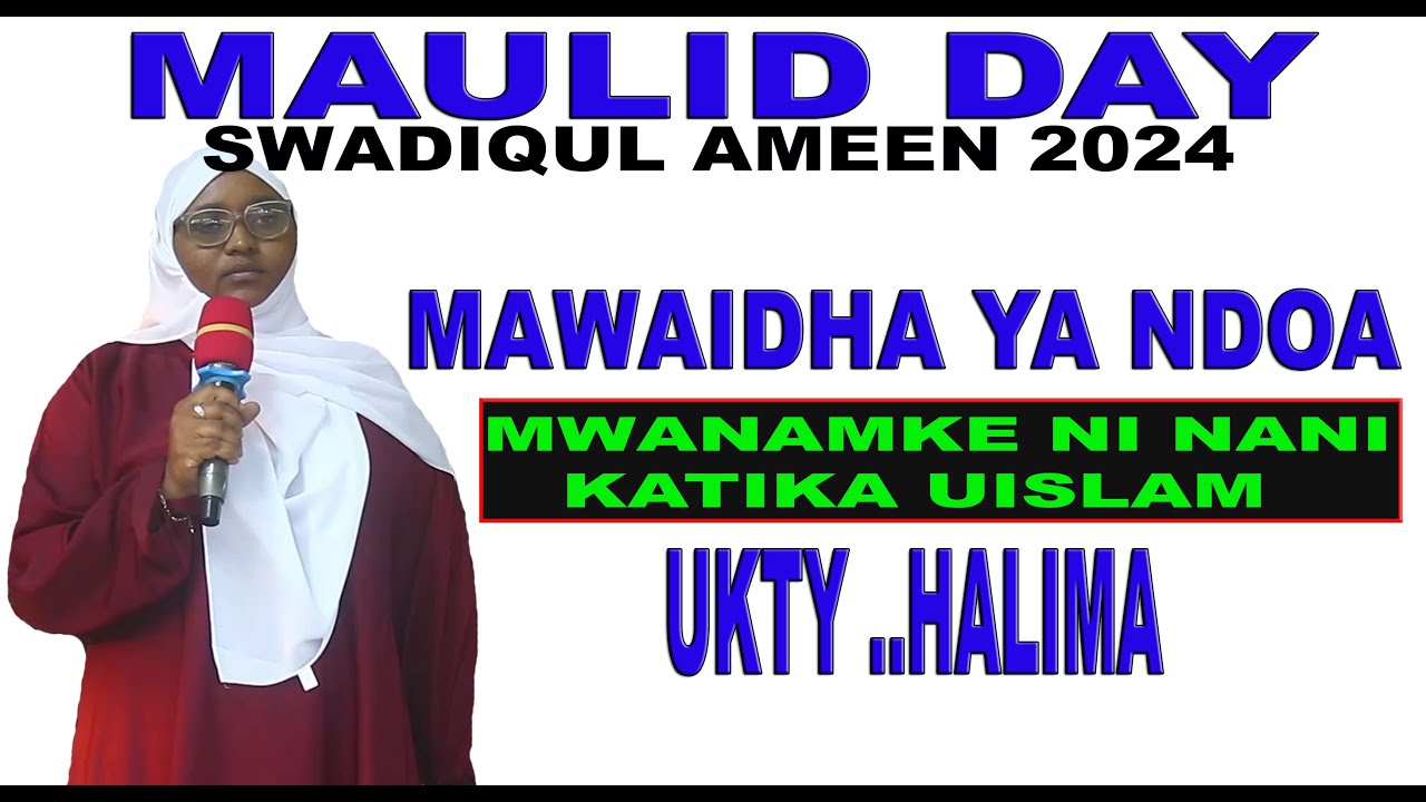 #LIVE..MAWAIDHA YA NDOA ..MADA .MWANAMKE NI NANI KATIKA UISLAMU...UKHTY HALIMA