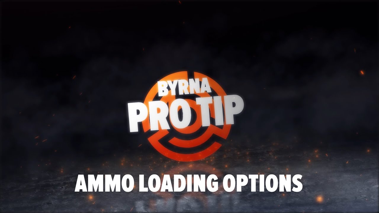 Byrna Pro Tip: Ammo Loading Options