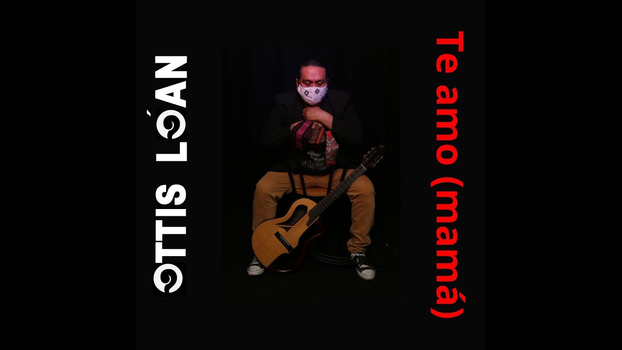 Te amo mamá  - Ottis Lóan