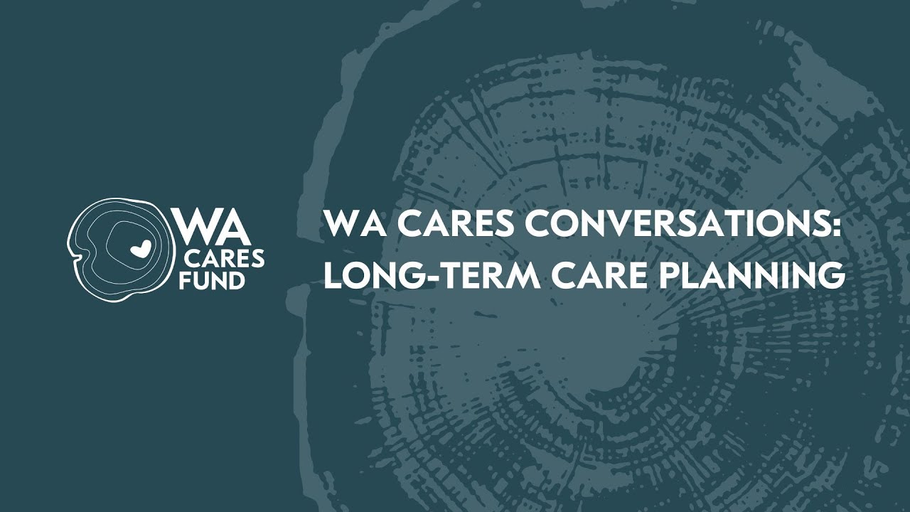 WA Cares Conversations: Long-Term Care Planning