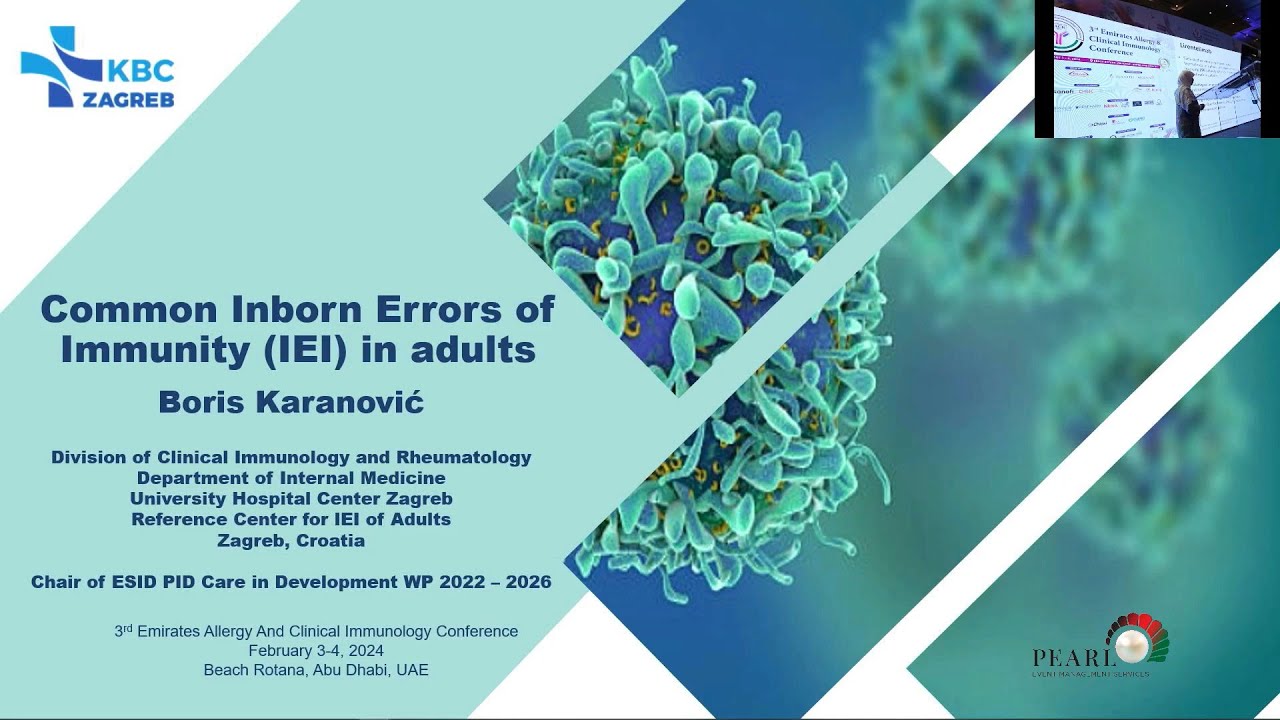 Dr. Boris Karanovic - Common Inborn Errors of Immunity in Adults
