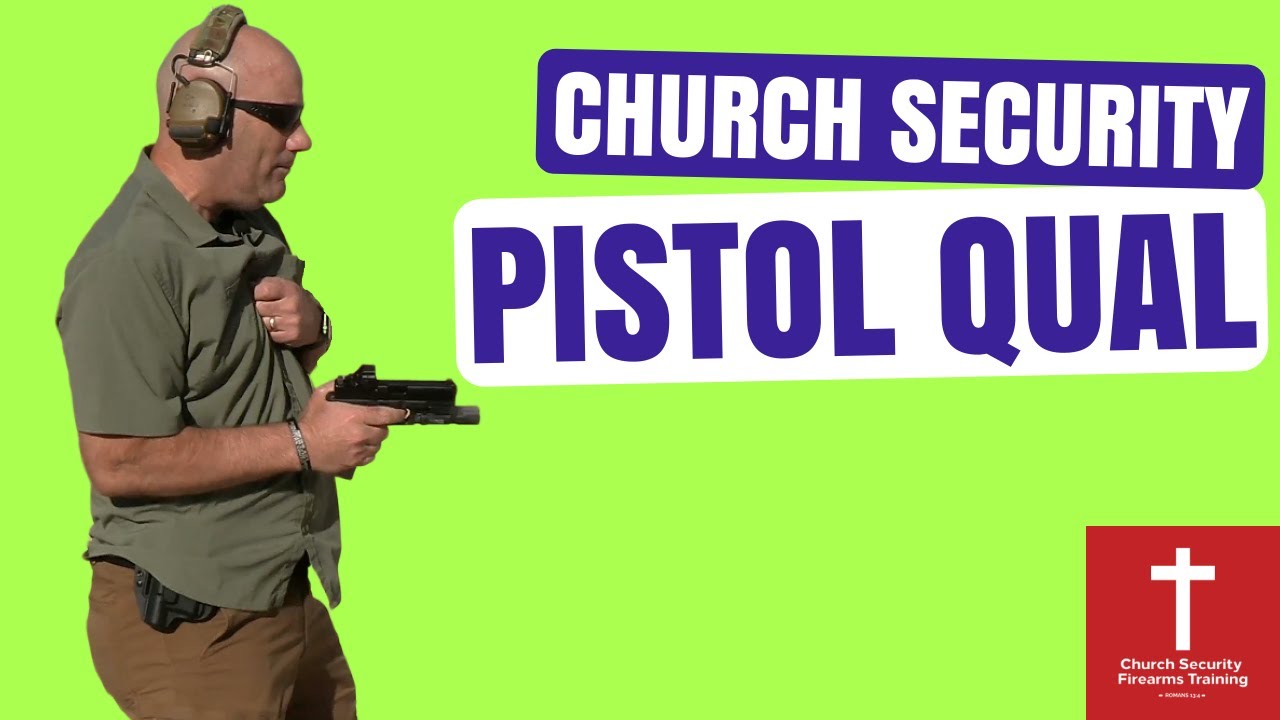 Church Security Pistol Qualification Course