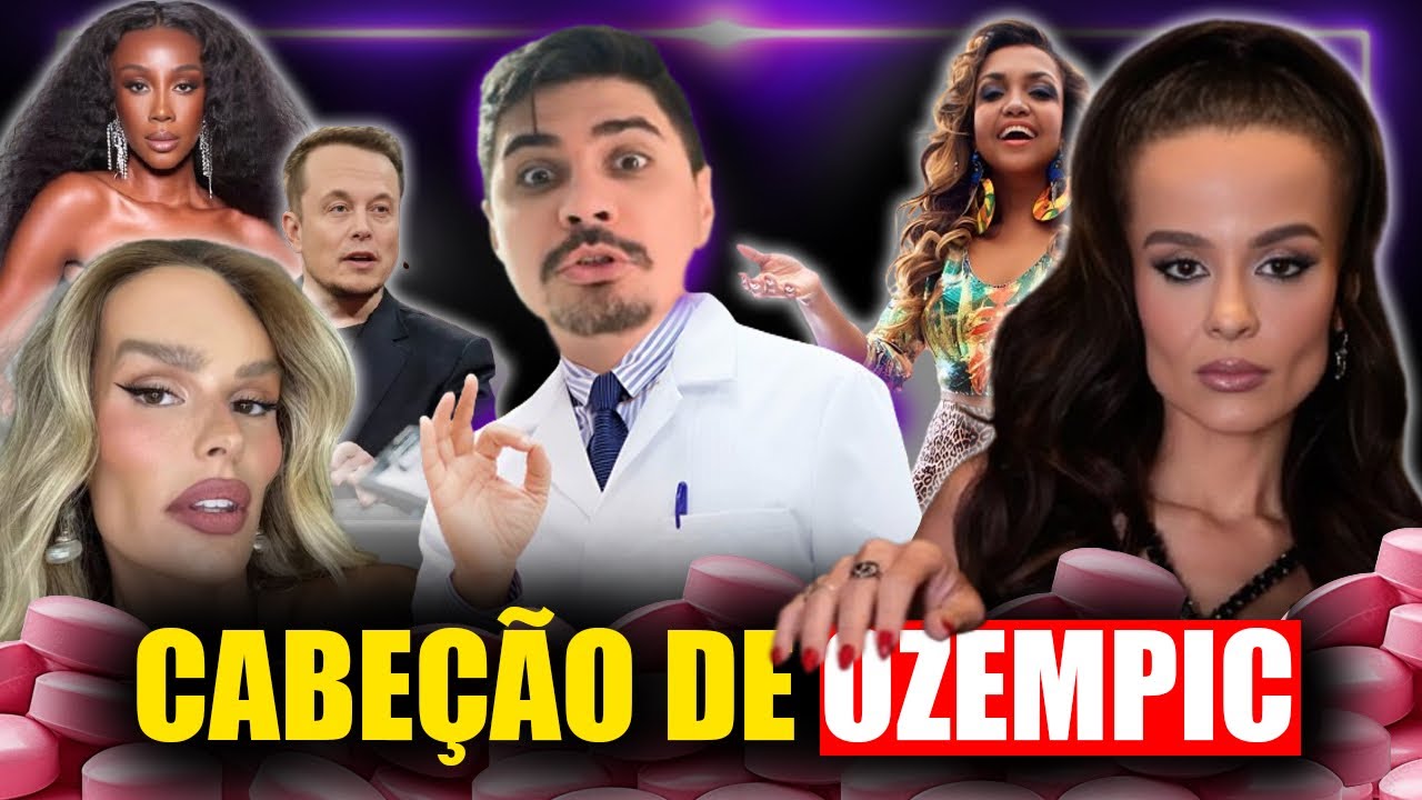 FAMOSOS COM CABEÇÃO DE OZEMPIC PARTE 2