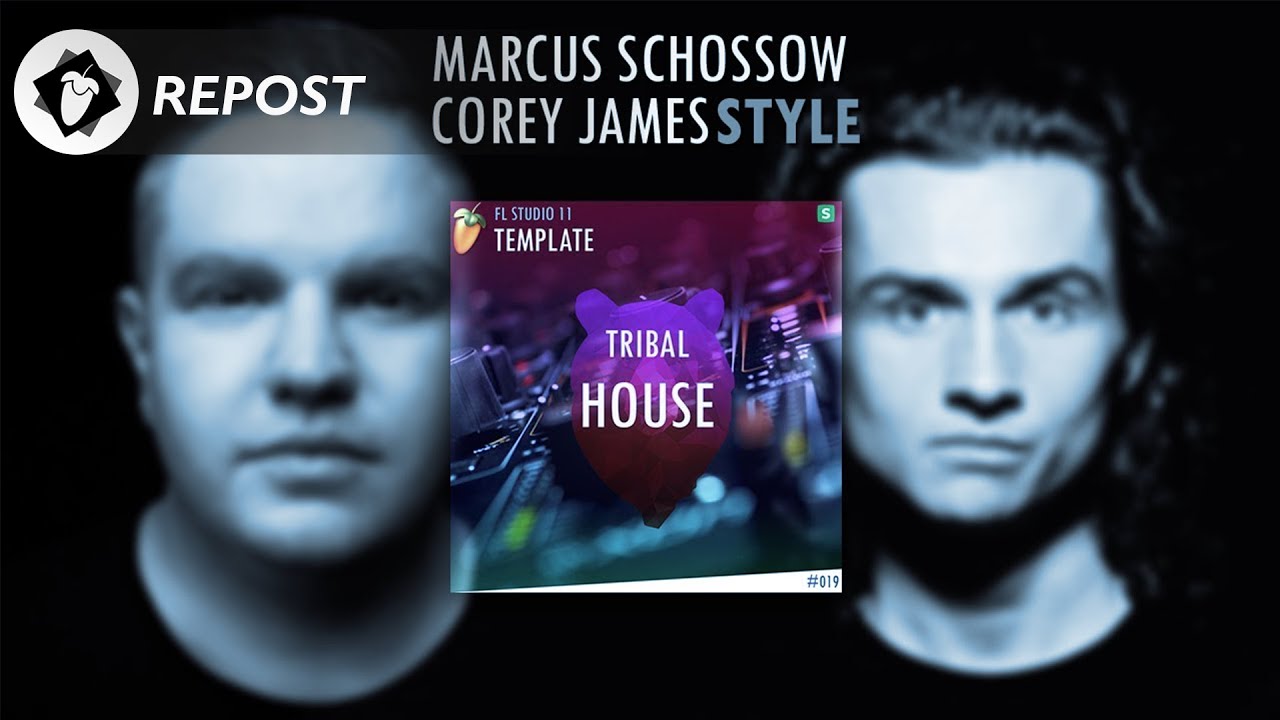 FL Studio 11 | Tribal House Template #19 + FLP [REPOST]