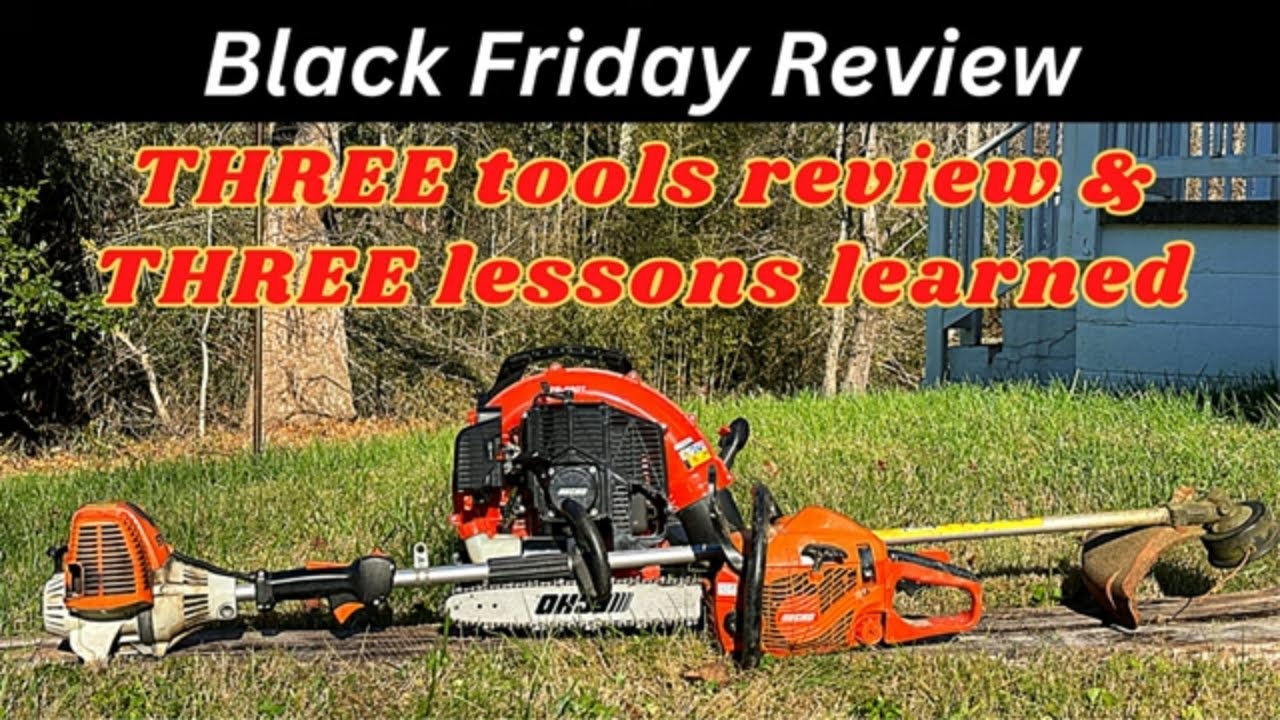 Our 3 best gas powered tools &ndash; Black Friday review &ndash; chainsaw, weed eater (trimmer) and blower