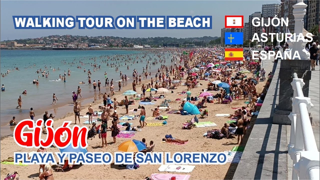 PLAYA de San Lorenzo Verano 2022 😃 WALKING TOUR 😎 SAN LORENZO BEACH SUMMER 2022