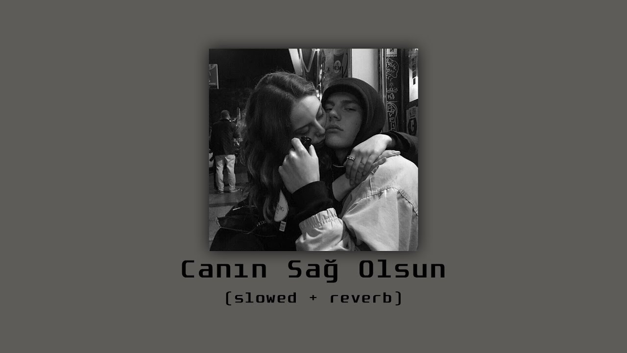 Semicenk - Canın Sağolsun // Slowed & Reverb
