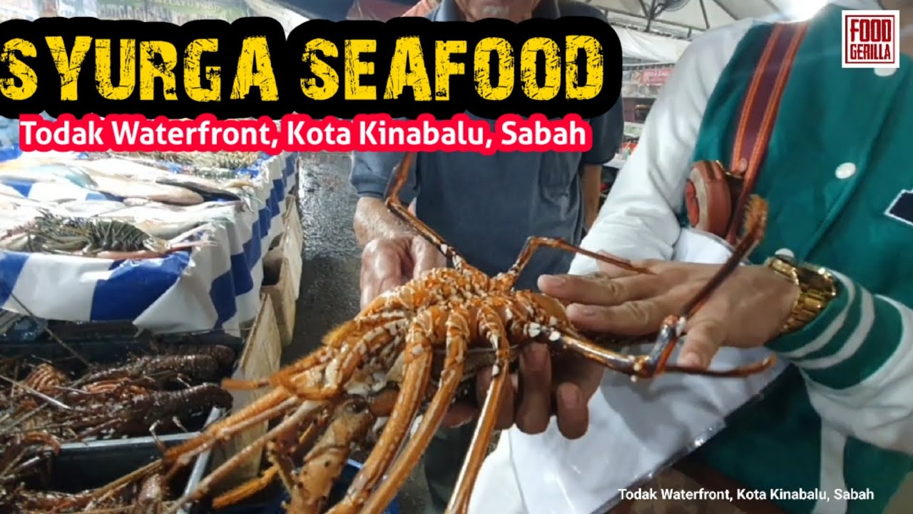 MURAH & MERIAH Syurga Seafood | Todak Waterfront Seafood Market , Kota Kinabalu, Sabah